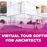 3 Reasons Why Virtual Tour Software is Essential For Architects