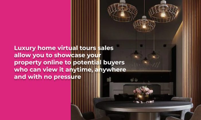 Why are luxury home virtual tours the future of real estate marketing?