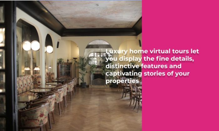Why are luxury home virtual tours the future of real estate marketing?